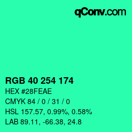 カラーコード: RGB 40 254 174 | qconv.com
