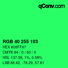 Color code: RGB 40 255 103 | qconv.com