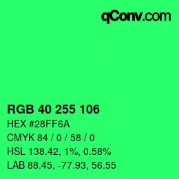 Color code: RGB 40 255 106 | qconv.com