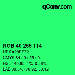 カラーコード: RGB 40 255 114 | qconv.com