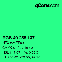 颜色代码: RGB 40 255 137 | qconv.com