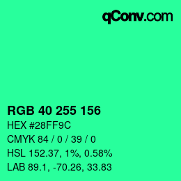 Color code: RGB 40 255 156 | qconv.com
