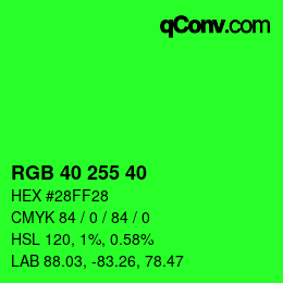 Color code: RGB 40 255 40 | qconv.com