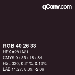 Color code: RGB 40 26 33 | qconv.com