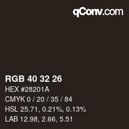カラーコード: RGB 40 32 26 | qconv.com