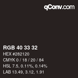 颜色代码: RGB 40 33 32 | qconv.com