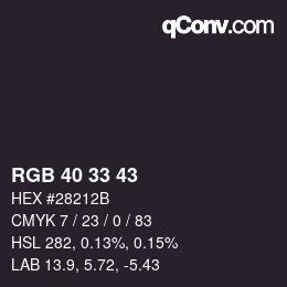 Color code: RGB 40 33 43 | qconv.com