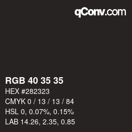 カラーコード: RGB 40 35 35 | qconv.com