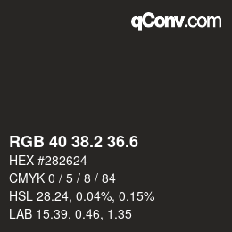カラーコード: RGB 40 38.2 36.6 | qconv.com