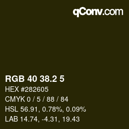 カラーコード: RGB 40 38.2 5 | qconv.com