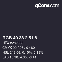 カラーコード: RGB 40 38.2 51.6 | qconv.com