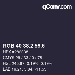 カラーコード: RGB 40 38.2 56.6 | qconv.com