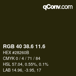 カラーコード: RGB 40 38.6 11.6 | qconv.com