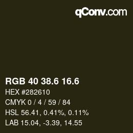 カラーコード: RGB 40 38.6 16.6 | qconv.com
