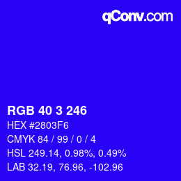 カラーコード: RGB 40 3 246 | qconv.com