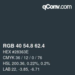 カラーコード: RGB 40 54.8 62.4 | qconv.com