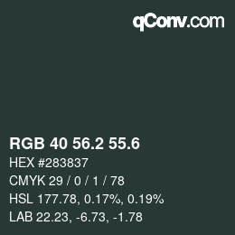 カラーコード: RGB 40 56.2 55.6 | qconv.com