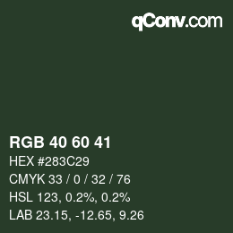 颜色代码: RGB 40 60 41 | qconv.com