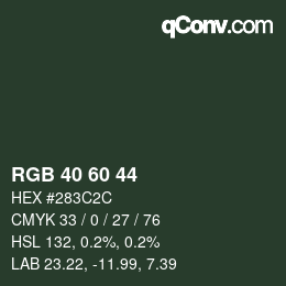 カラーコード: RGB 40 60 44 | qconv.com