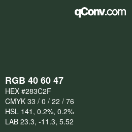 Color code: RGB 40 60 47 | qconv.com