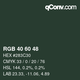 颜色代码: RGB 40 60 48 | qconv.com