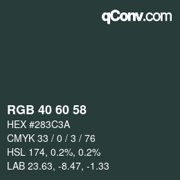 Color code: RGB 40 60 58 | qconv.com