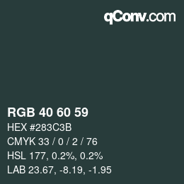 カラーコード: RGB 40 60 59 | qconv.com