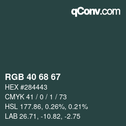 カラーコード: RGB 40 68 67 | qconv.com