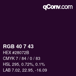 Color code: RGB 40 7 43 | qconv.com