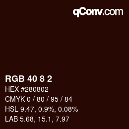 カラーコード: RGB 40 8 2 | qconv.com