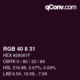 カラーコード: RGB 40 8 31 | qconv.com
