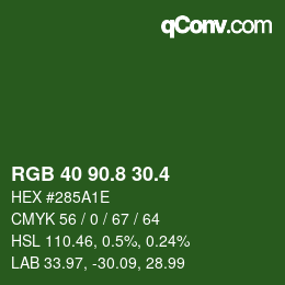 カラーコード: RGB 40 90.8 30.4 | qconv.com