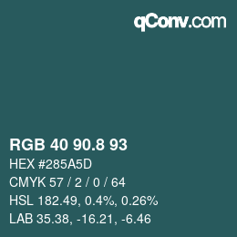 カラーコード: RGB 40 90.8 93 | qconv.com