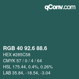 カラーコード: RGB 40 92.6 88.6 | qconv.com