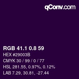 カラーコード: RGB 41.1 0.8 59 | qconv.com