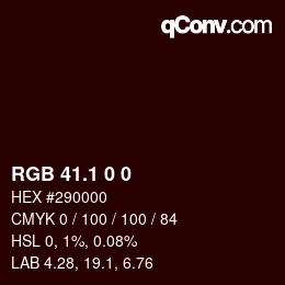 Color code: RGB 41.1 0 0 | qconv.com