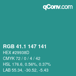 カラーコード: RGB 41.1 147 141 | qconv.com