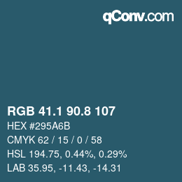カラーコード: RGB 41.1 90.8 107 | qconv.com