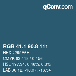 カラーコード: RGB 41.1 90.8 111 | qconv.com