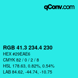 カラーコード: RGB 41.3 234.4 230 | qconv.com