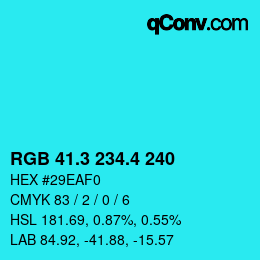カラーコード: RGB 41.3 234.4 240 | qconv.com