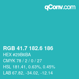 カラーコード: RGB 41.7 182.6 186 | qconv.com