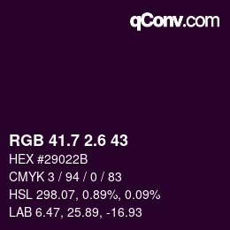 カラーコード: RGB 41.7 2.6 43 | qconv.com