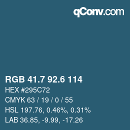 カラーコード: RGB 41.7 92.6 114 | qconv.com