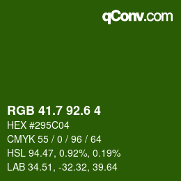 カラーコード: RGB 41.7 92.6 4 | qconv.com