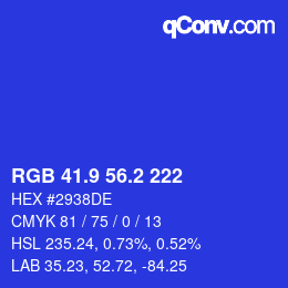 カラーコード: RGB 41.9 56.2 222 | qconv.com
