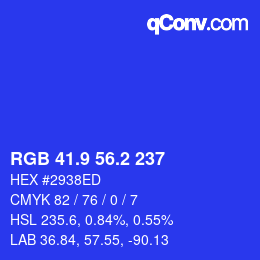 カラーコード: RGB 41.9 56.2 237 | qconv.com