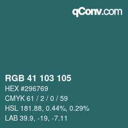カラーコード: RGB 41 103 105 | qconv.com