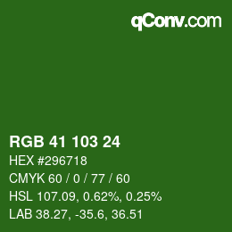 カラーコード: RGB 41 103 24 | qconv.com