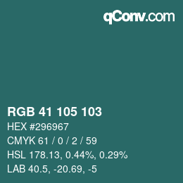 カラーコード: RGB 41 105 103 | qconv.com